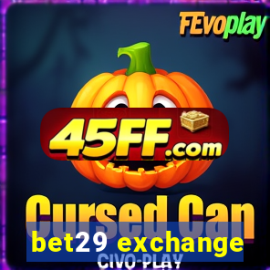 bet29 exchange